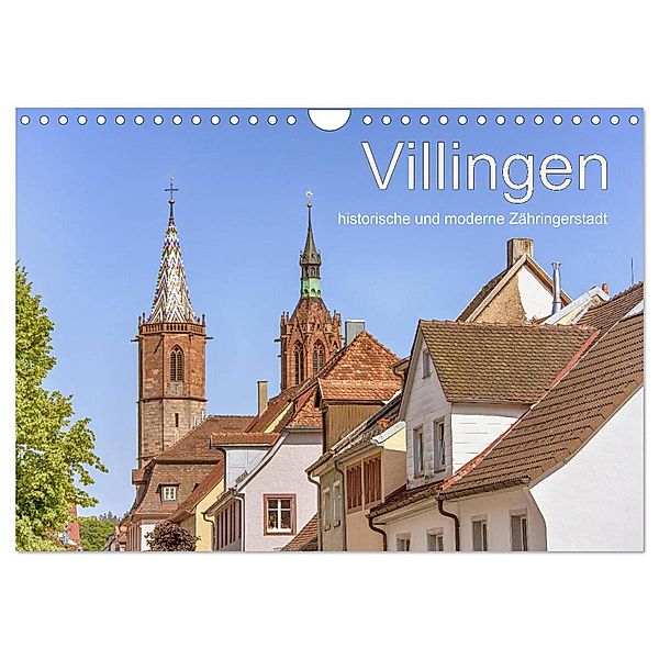 Villingen - historische und moderne Zähringerstadt (Wandkalender 2024 DIN A4 quer), CALVENDO Monatskalender, Liselotte Brunner-Klaus