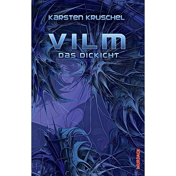 Vilm - Das Dickicht, Karsten Kruschel