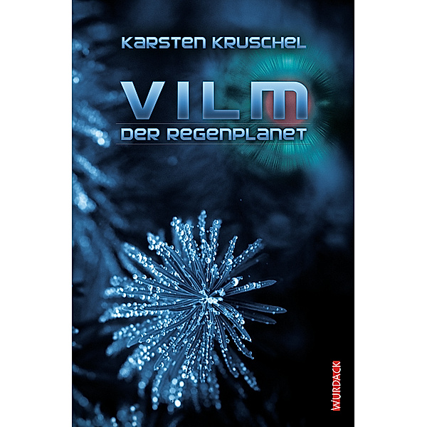Vilm - Der Regenplanet, Karsten Kruschel