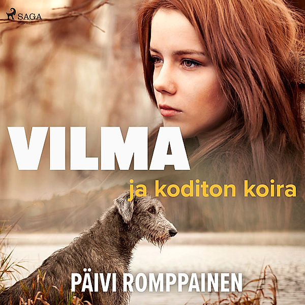 Vilman koiraklubi - Vilma ja koditon koira, Päivi Romppainen