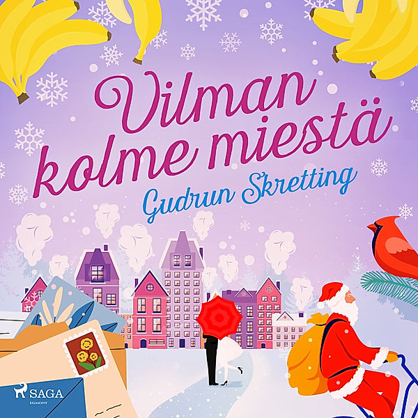 Vilman kolme miestä, Gudrun Skretting