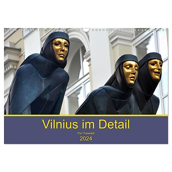 Vilnius im Detail (Wandkalender 2024 DIN A3 quer), CALVENDO Monatskalender, Pia.Thauwald