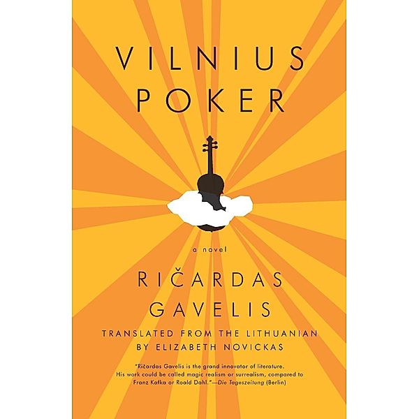 Vilnius Poker, Ricardas Gavelis