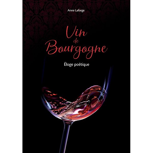 Vin de Bourgogne, Anne Lafarge