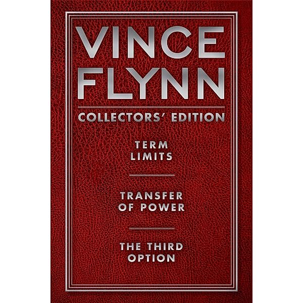 Vince Flynn Collectors' Edition #1 / A Mitch Rapp Novel, Vince Flynn