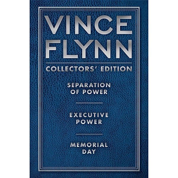 Vince Flynn Collectors' Edition #2 / A Mitch Rapp Novel, Vince Flynn