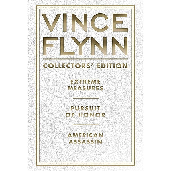 Vince Flynn Collectors' Edition #4 / A Mitch Rapp Novel, Vince Flynn