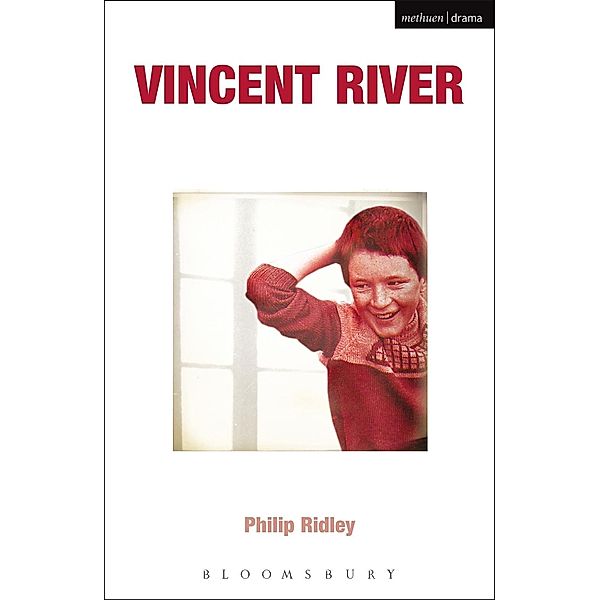 Vincent River / Modern Plays, Philip Ridley