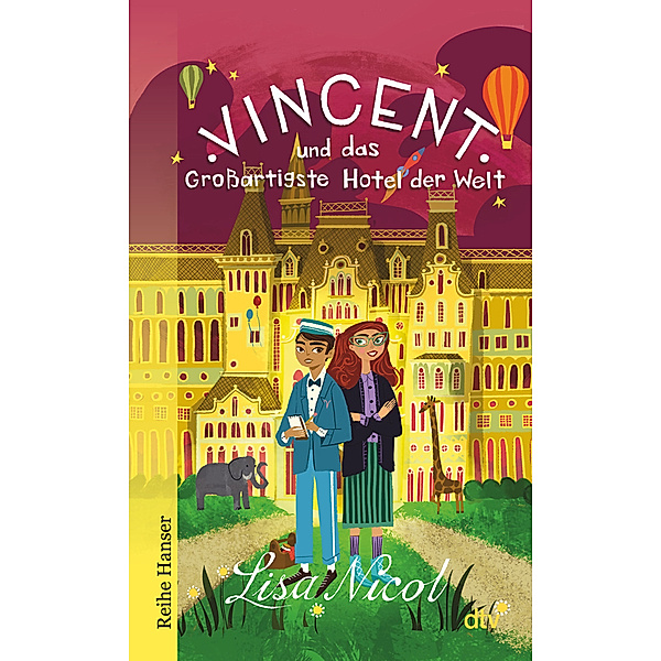 Vincent und das Grossartigste Hotel der Welt, Lisa Nicol