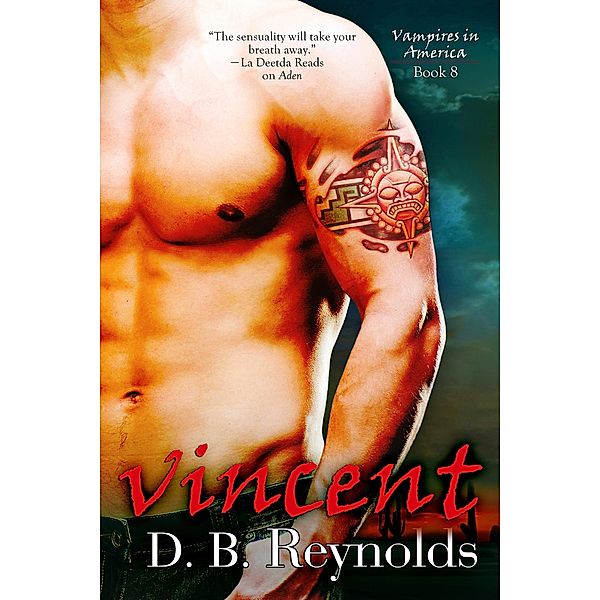 Vincent / Vampires in America, D. B. Reynolds