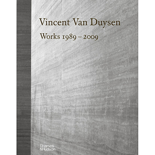 Vincent Van Duysen Works 1989-2009, Vincent Van Duysen Works 1989-2009