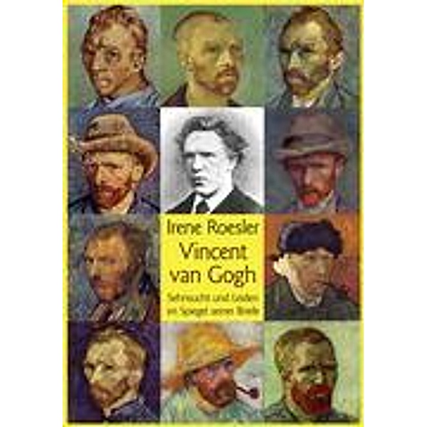 Vincent van Gogh, Irene Roesler