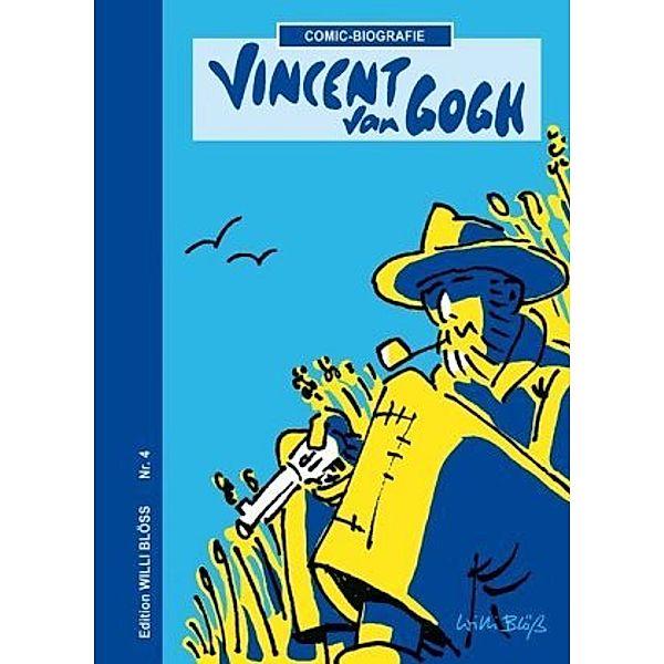 Vincent van Gogh, Willi Blöss