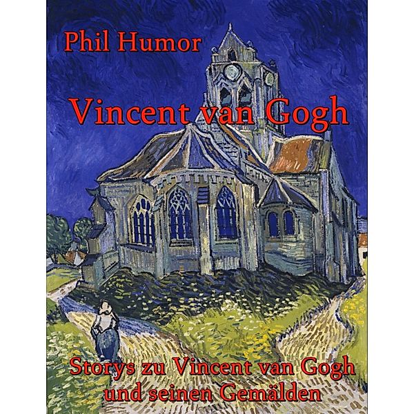 Vincent van Gogh, Phil Humor