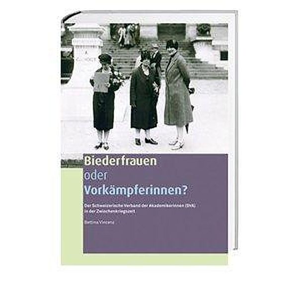 Vincenz, B: Biederfrauen oder Vorkämpferinnen, Bettina Vincenz