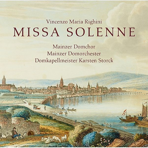 Vincenzo Maria Righini: Missa Solenne, Karsten Storck Mainzer Domchor