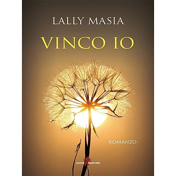 Vinco io, Lally Masia