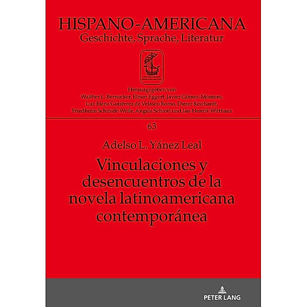 Vinculaciones y desencuentros de la novela latinoamericana contemporanea, Yanez Leal Adelso L. Yanez Leal