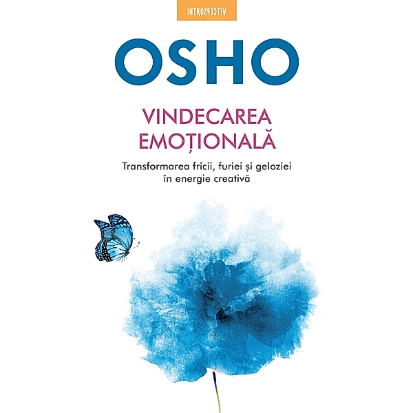 Vindecarea emotionala / Introspectiv, Osho