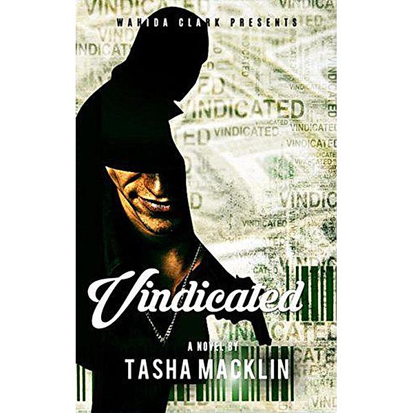 Vindicated, Tasha Macklin