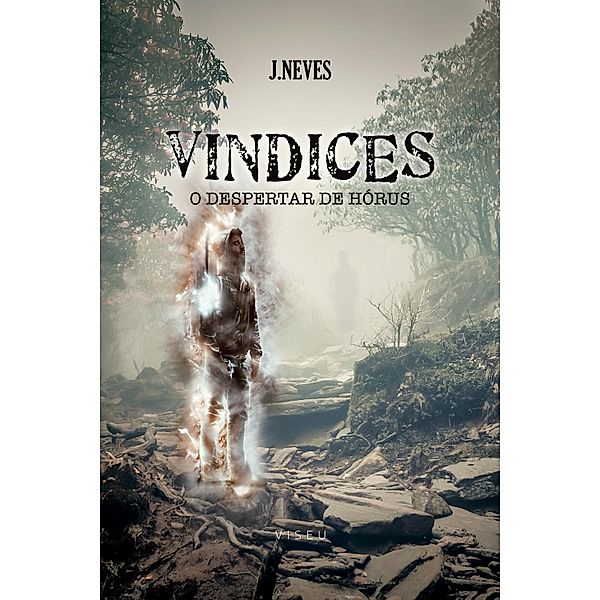 Vindices / Vindices Bd.1, J. Neves