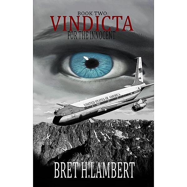 Vindicta (For The Innocent, #2), Bret H Lambert