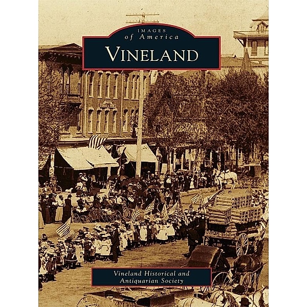 Vineland, Vineland Historical and Antiquarian Society