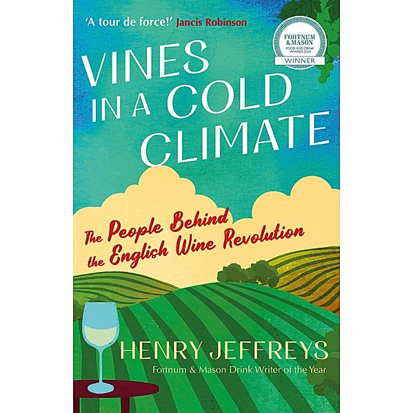 Vines in a Cold Climate, Henry Jeffreys