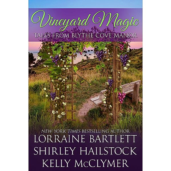 Vineyard Magic, Kelly McClymer, Shirley Hailstock, Lorraine Bartlett