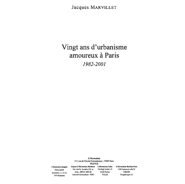 Vingt ans d'urbanisme amoureuxa paris / Hors-collection, Genin Stephanie