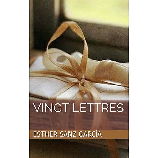 Vingt Lettres, Esther Sanz García