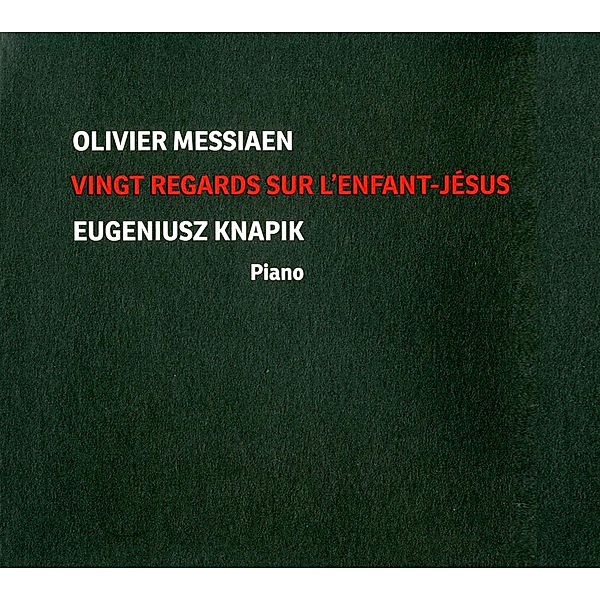 Vingt Regards Sur L'Enfant-Jesus, Eugeniusz Knapik