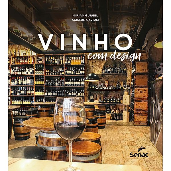 Vinho com design, Miriam Gurgel, Agilson Gavioli