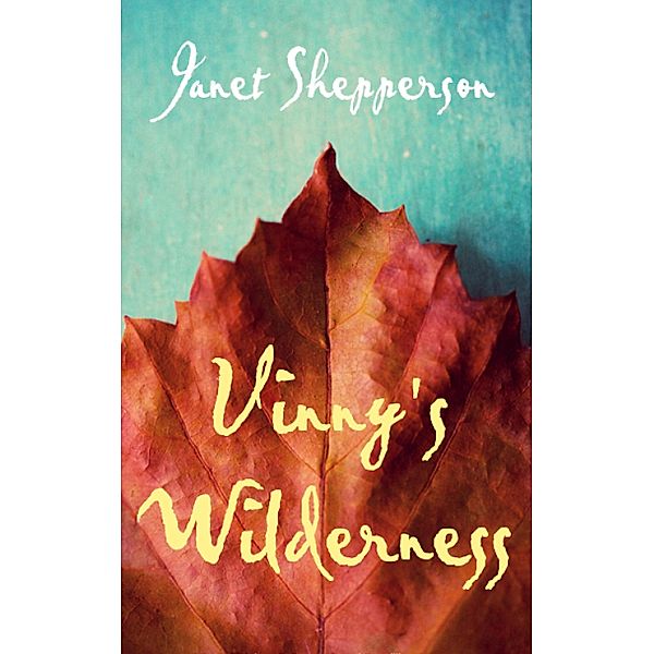 Vinny's Wilderness, Janet Shepperson