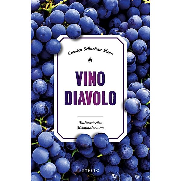 Vino Diavolo / Julius Eichendorff, Carsten Sebastian Henn