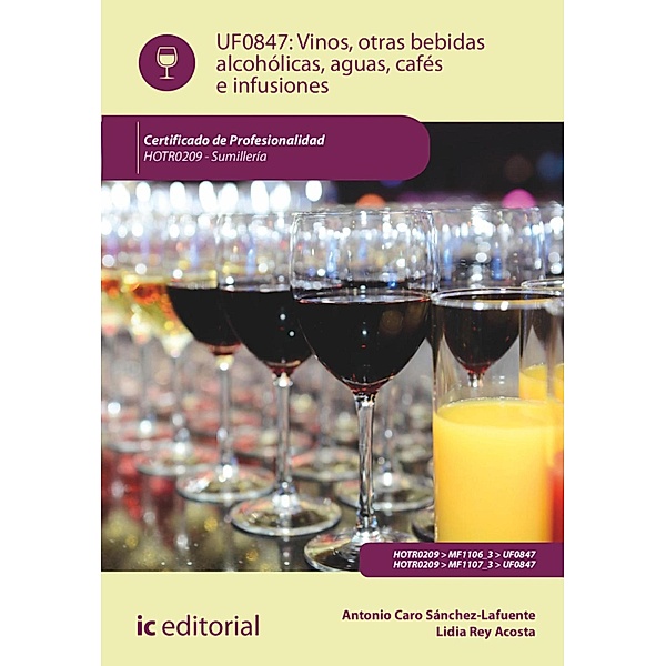 Vinos, otras bebidas alcohólicas, aguas, cafés e infusiones. HOTR0209, Antonio Caro Sánchez-Lafuente, Lidia Rey Acosta