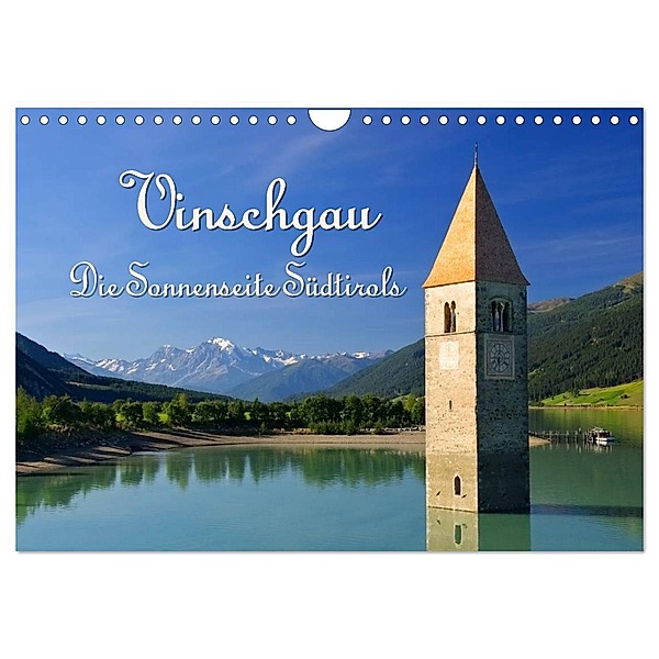 Vinschgau - Die Sonnenseite Südtirols (Wandkalender 2024 DIN A4 quer), CALVENDO Monatskalender, LianeM