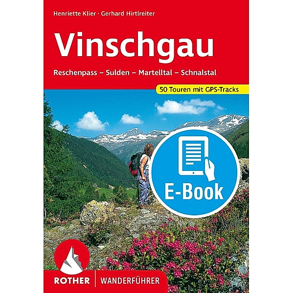 Vinschgau (E-Book), Gerhard Hirtlreiter, Henriette Klier