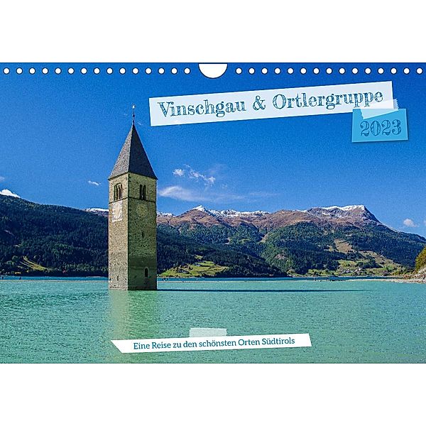 Vinschgau & Ortleralpen (Wandkalender 2023 DIN A4 quer), Markus A. R. Langlotz