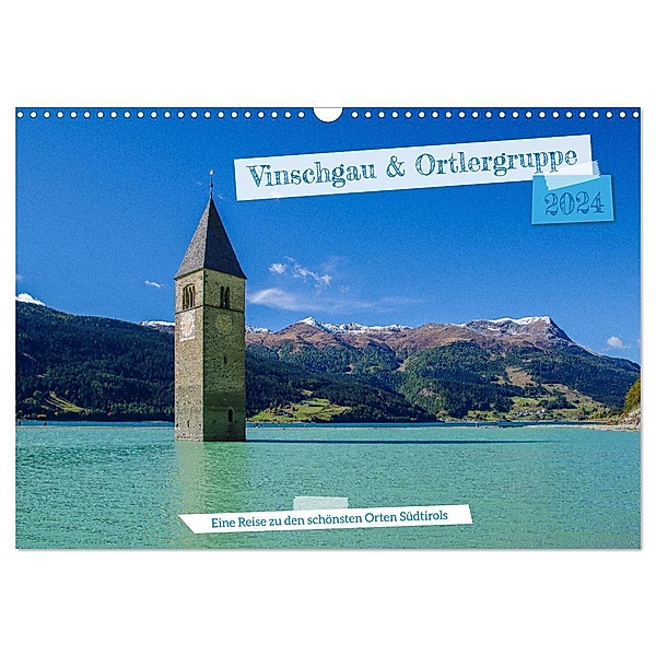 Vinschgau & Ortleralpen (Wandkalender 2024 DIN A3 quer), CALVENDO Monatskalender, Markus A. R. Langlotz