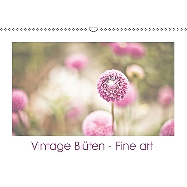 Vintage Blüten - Fine art (Wandkalender 2018 DIN A3 quer), Stela-photoart