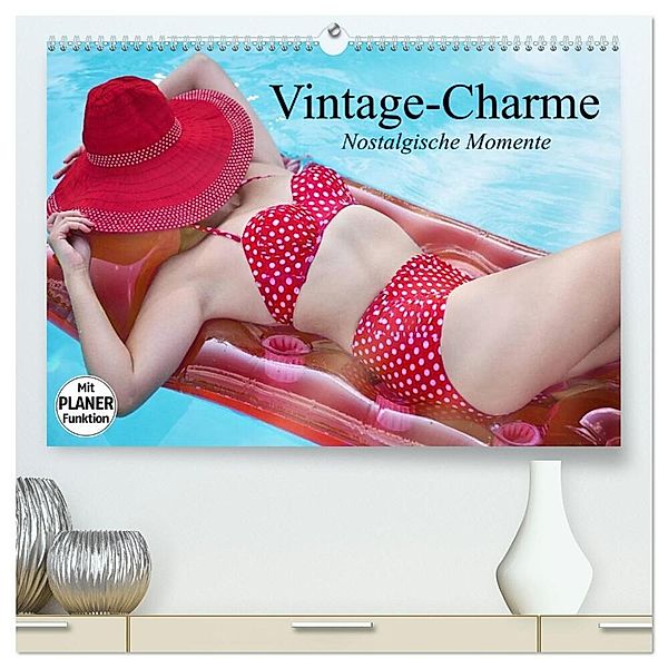 Vintage-Charme. Nostalgische Momente (hochwertiger Premium Wandkalender 2024 DIN A2 quer), Kunstdruck in Hochglanz, Elisabeth Stanzer