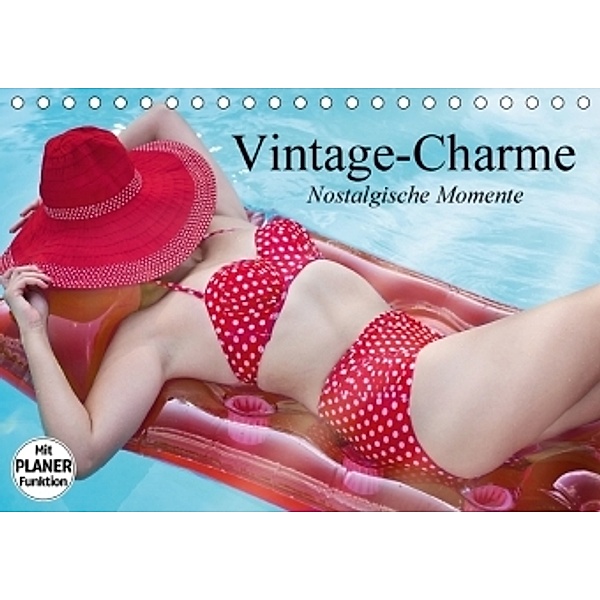 Vintage-Charme. Nostalgische Momente (Tischkalender 2017 DIN A5 quer), Elisabeth Stanzer