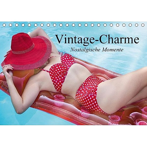 Vintage-Charme. Nostalgische Momente (Tischkalender 2017 DIN A5 quer), Elisabeth Stanzer