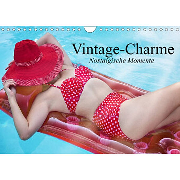 Vintage-Charme. Nostalgische Momente (Wandkalender 2022 DIN A4 quer), Elisabeth Stanzer