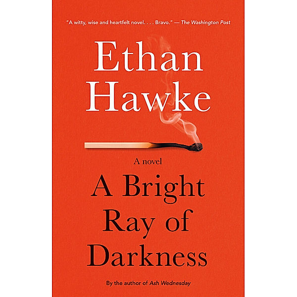 Vintage Contemporaries / A Bright Ray of Darkness, Ethan Hawke