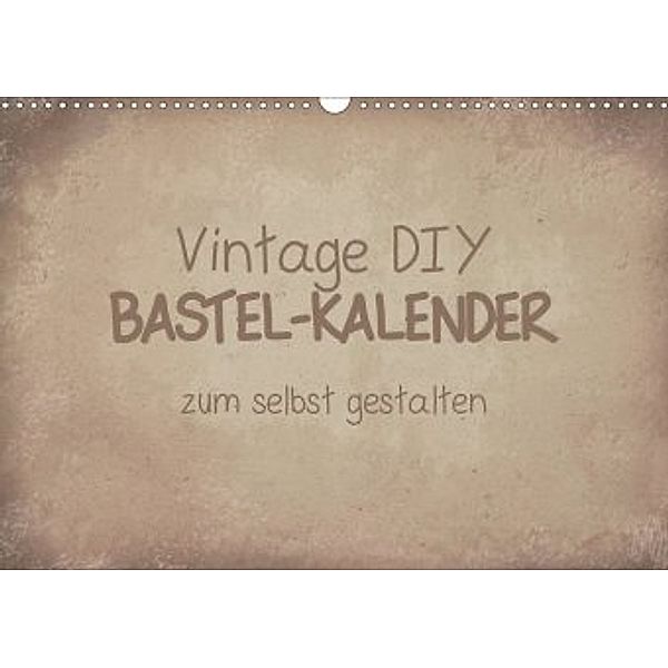 Vintage DIY Bastel-Kalender (Wandkalender 2020 DIN A3 quer), Michael Speer