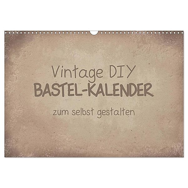 Vintage DIY Bastel-Kalender (Wandkalender 2024 DIN A3 quer), CALVENDO Monatskalender, Michael Speer