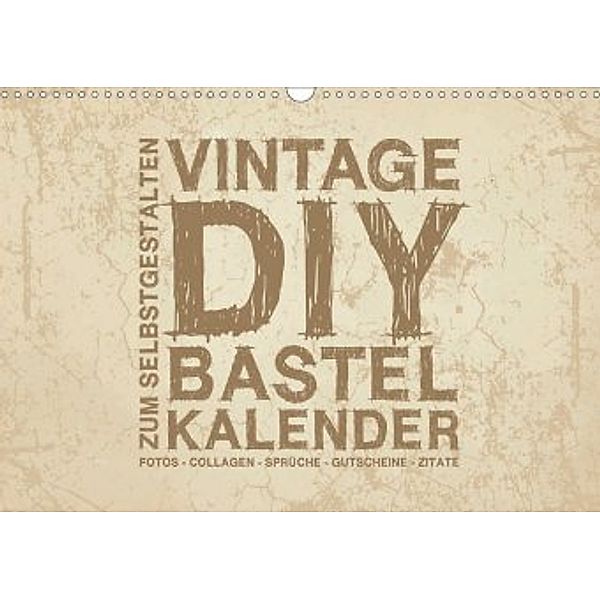 Vintage DIY Bastel-Kalender - Zum Selbstgestalten (Wandkalender 2020 DIN A3 quer), Michael Speer