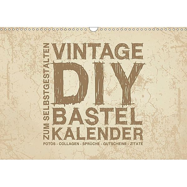 Vintage DIY Bastel-Kalender - Zum Selbstgestalten (Wandkalender 2021 DIN A3 quer), Michael Speer